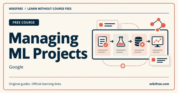 Managing ML Projects course cover with an illustrated planning, experiment, data-pipeline and monitoring board.