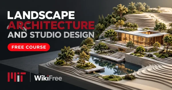 Free MIT Course: Landscape Architecture and Studio Design. Original topic-specific WikiFree artwork in MIT red, silver, black and white. FREE COURSE.