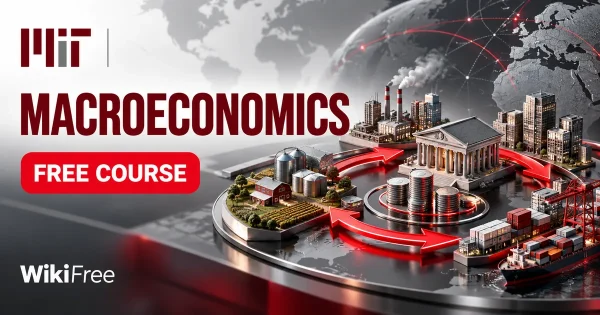 Free MIT Course: Macroeconomics: Growth, Inflation and Monetary Policy. Original topic-specific WikiFree artwork in MIT red, silver, black and white. FREE COURSE.