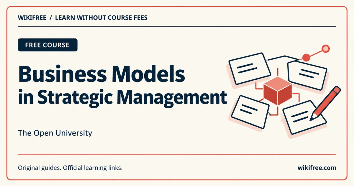 The Open University Business Models in Strategic Management with conceptual planning cards, a cube and a pencil.
